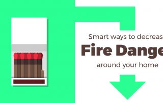 decrease the chance of house fire
