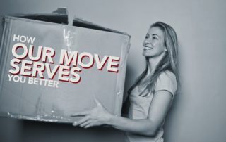 How Our Move Serves You Better