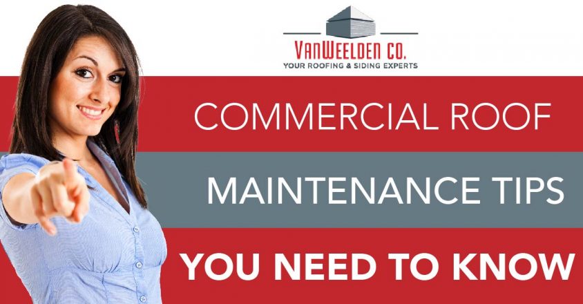 Commercial Roof Maintenance Tips You Need To Know