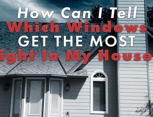 How Can I Tell Which Windows Get The Most Light In My House?